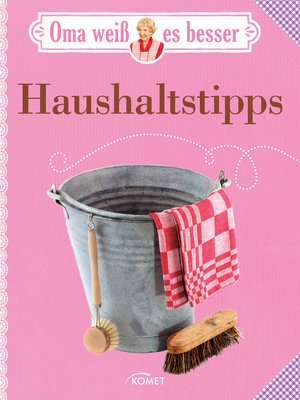 cover image of Haushaltstipps: Tricks und Kniffe bei Putzen, Waschen, Bügeln & Co.